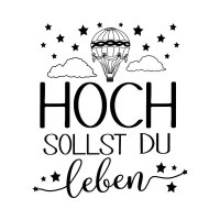 Hoch sollst Du leben